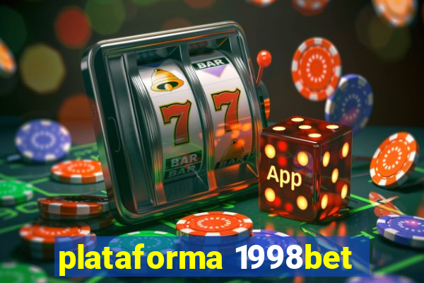 plataforma 1998bet